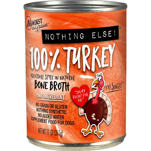 Against the Grain Nothing Else 100% One Ingredient Adult Wet Dog Food Turkey 11oz