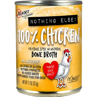 Against the Grain Nothing Else 100% One Ingredient Adult Wet Dog Food Chicken 11oz