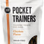 Bixbi Dog Pocket Trainer Chicken 6oz {L + x}