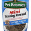 Cardinal Pet Botanics Training Rewards Mini Treats - Chicken 4oz {L + 1} 121142 Dog