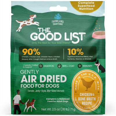 Farmland Traditions The Good List Gently Air Dried Dog Food Chicken & Bone Broth 2.5 oz 884713003257