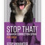 SENTRY Stop That! Behavior Correction Spray Dog 1oz {L+1}484178 073091053323