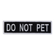 Boss Dog Tactical Harness Patch Do Not Pet Large 850030579768